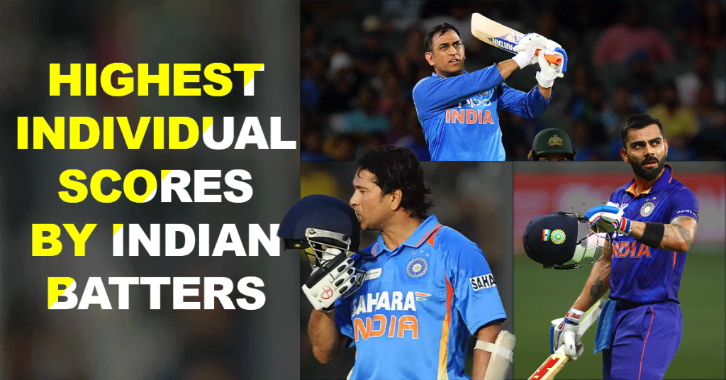 Highest-Individual-Scores-by-Indian-Batters