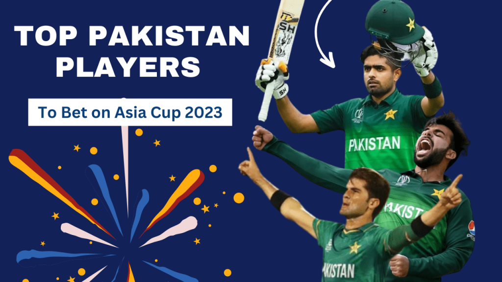 3 pakistan players to bet on Asia cup 2023