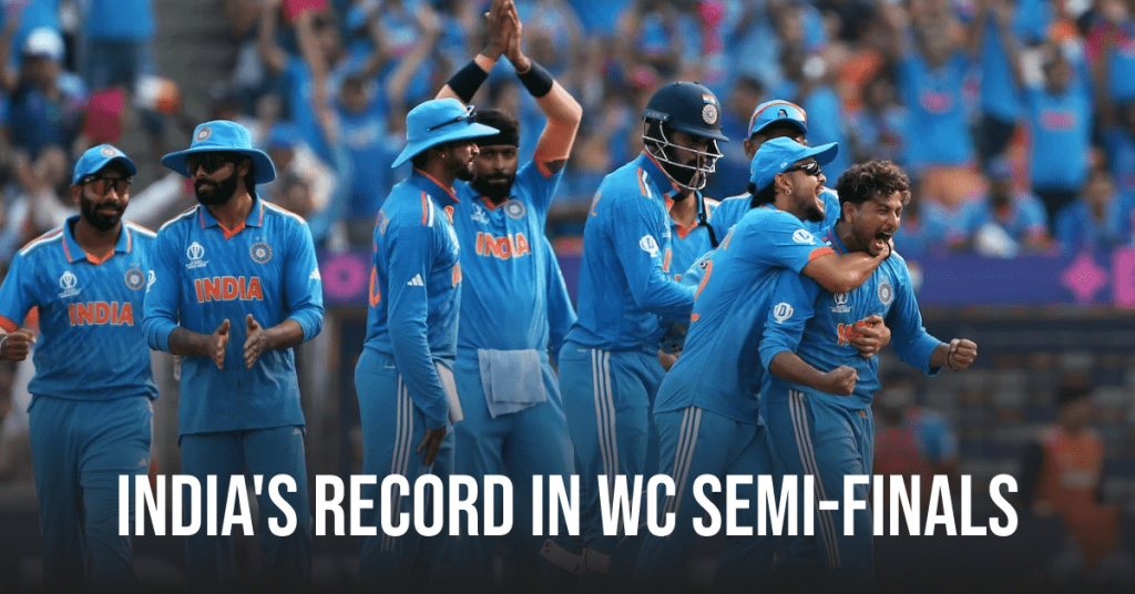 India's Record in ODI WC Semi-Finals-
